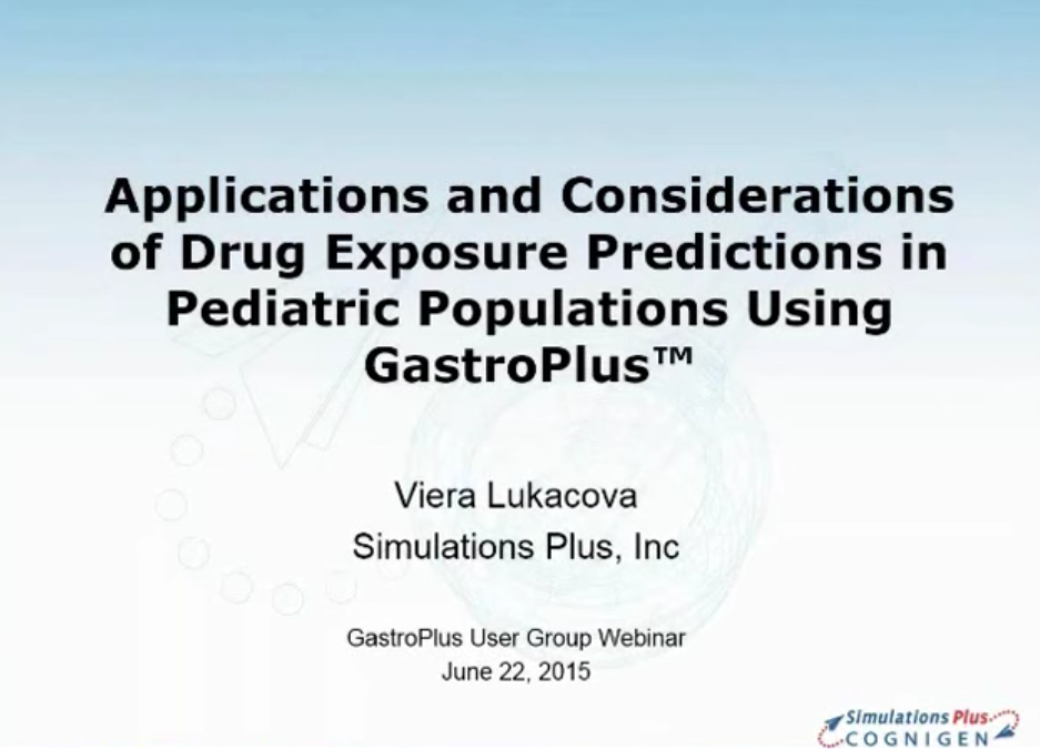 Applications and Considerations of Drug Exposure Predictions in Pediatric Populations Using GastroPlus