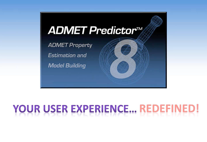 ADMET Predictor – Your user experience redefined…